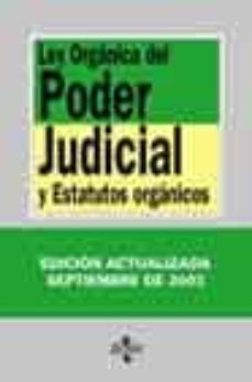 Portada de LEY ORGANICA DEL PODER JUDICIAL Y ESTATUTOS ORGANICOS (17ª ED. 20 03)