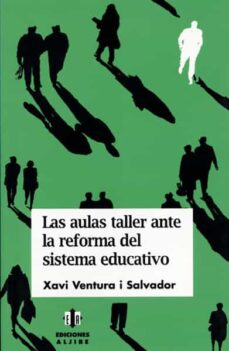 Portada de LAS AULAS TALLER ANTE LA REFORMA DEL SISTEMA EDUCATIVO