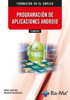 Portada de (IFCM018PO) PROGRAMACION DE APLICACIONES ANDROID