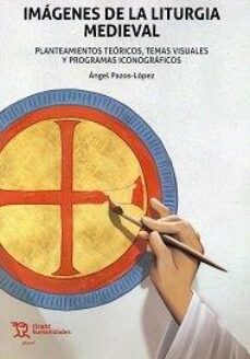 Portada de IMAGENES DE LA LITURGIA MEDIEVAL