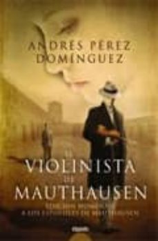 Portada de EL VIOLINISTA DE MAUTHAUSEN (EDICION HOMENAJE)