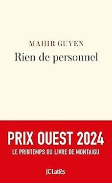 RIEN DE PERSONNEL: VIES FRANÇAISES DE LA FAMILLE GÜVEN