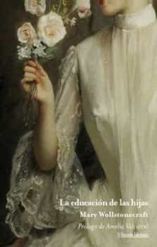 la educacion de las hijas-mary wollstonecraft-9788412521344