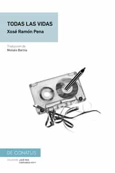 Libros electrónicos gratis para descargar en iPhone TODAS LAS VIDAS (Spanish Edition) de XOSE RAMON PENA RTF FB2 PDF 9788417375744