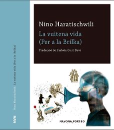 Las mejores descargas gratuitas de libros electrónicos en pdf LA VUITENA VIDA  9788417978044 de NINO HARATISCHWILI en español