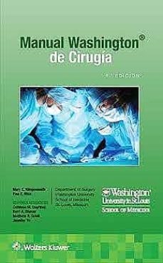 Descarga gratuita de ordenador MANUAL WASHINGTON DE CIRUGIA (8ª ED.) iBook de MARY E./WISE, PAUL E. KLINGENSMITH 9788418257544 in Spanish