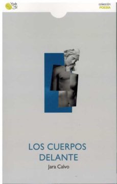Descarga gratuita de epub ebooks collection LOS CUERPOS DELANTE in Spanish
