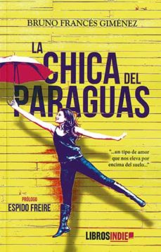 LA CHICA DEL PARAGUAS | FRANCES GIMENEZ | Casa del Libro