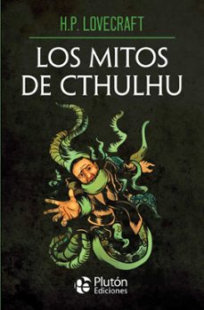 LOS MITOS DE CTHULHU | LOVECRAFT | Casa del México