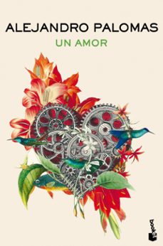 Descarga nuevos libros gratis en línea UN AMOR de ALEJANDRO PALOMAS  in Spanish