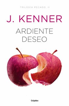 Descargar Ebook gratis ARDIENTE DESEO (TRILOGA PECADO 2) de J. KENNER ePub in Spanish 9788425356544