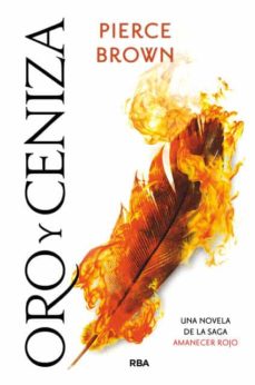 Descargar ebooks para kindle ipad ORO Y CENIZA (AMANECER ROJO 4) CHM RTF 9788427213944 de PIERCE BROWN