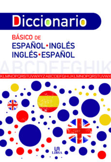 Descargar DICCIONARIO BASICO ESPAÃ‘OL-INGLES E INGLES-ESPAÃ‘OL gratis pdf - leer online