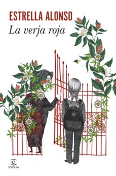 La verja roja | Estrella Alonso | Espasa | Casa del Libro