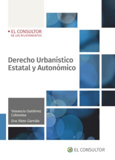 Descargas gratuitas de audiolibros para compartir archivos DERECHO URBANISTICO ESTATAL Y AUTONOMICO. de VENANCIO GUTIERREZ COLOMINA 9788470528644