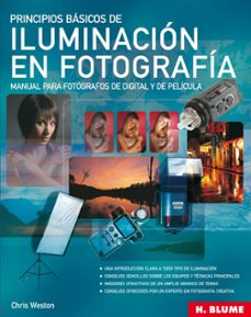 Descargar libros gratis para Android PRINCIPIOS BASICOS DE ILUMINACION EN FOTOGRAFIA: MANUAL PARA FOTO GRAFOS DE DIGITAL Y DE PELICULA