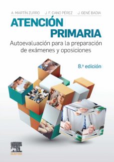 EBook gratuito ATENCIÓN PRIMARIA. AUTOEVALUACIÓN PARA LA PREPARACIÓN DE EXÁMENES Y OPOSICIONES (8ª ED.) en español  de AMANDO MARTIN ZURRO
