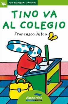 Portada de TINO VA AL COLEGIO (PRIMERAS PAGINAS - LP: LETRA DE PALO)
