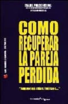 Descargar COMO RECUPERAR LA PAREJA PERDIDA