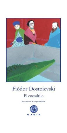 9788494044144 - El cocodrilo (Fiodor Mijaïlovich Dostoevskiï) - (Audiolibro Voz Humana)