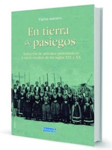 Pdf descargas de libros EN TIERRA DE PASIEGOS en español 9788494442544 PDF