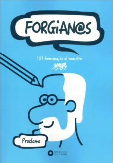 Descargar y leer FORGIANOS: 101 HOMENAJES AL MAESTRO (2ª ED.) gratis pdf online 1
