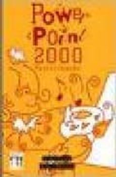 Descarga gratuita de ipod de libros. POWERPOINT 2000 FACIL Y RAPIDO de ALBERT BERNAUS PEREZ, JAIME BLANCO 9788495318244