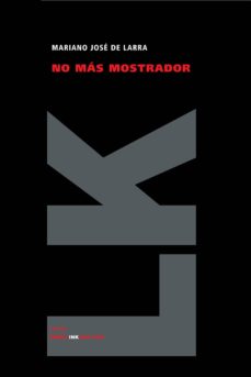 Descargar libros alemanes kindle NO MAS MOSTRADOR de MARIANO JOSE DE LARRA (Literatura española) 9788498163544 RTF PDF CHM