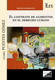 Descargas de mp3 gratis para libros EL CONTRATO DE ALIMENTOS EN EL DERECHO CUBANO de ANABEL PUENTES GOMEZ