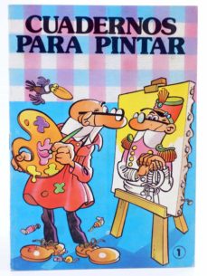 Portada de CUADERNOS PARA PINTAR: HEROES INFANTILES - PEQ 1. MORTADELO Y FILEMON. OFRT