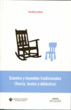 Portada de CUENTOS Y LEYENDAS TRADICIONALES (TEORIA, TEXTOS Y DIDACTICA)
