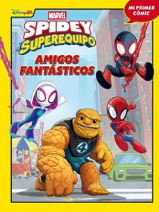 Portada de SPIDEY Y SU SUPEREQUIPO. AMIGOS FANTASTICOS (EBOOK)