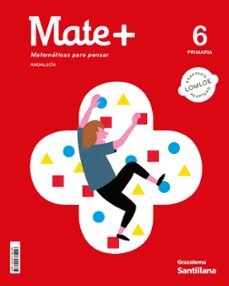 Portada de MATE+ 6º EDUCACION PRIMARIA ANDALUCIA ED 2023