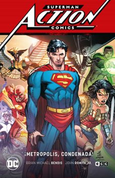 Portada de SUPERMAN: ACTION COMICS VOL. 4; ¡METROPOLIS CONDENADA! (SUPERMAN SAGA LEVIATAN PARTE 4)