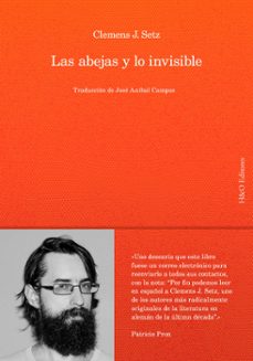 Portada de LAS ABEJAS Y LO INVISIBLE (EBOOK)