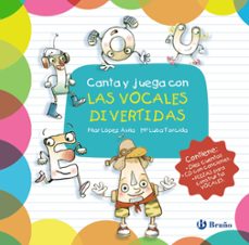 Portada de CANTA Y JUEGA CON LAS VOCALES DIVERTIDAS
