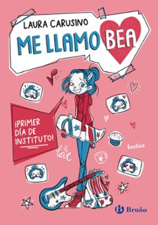 Portada de ME LLAMO BEA, 1. ¡PRIMER DIA DE INSTITUTO!