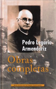 Portada de PEDRO LEGARIA ARMENDARIZ OBRAS COMPLETAS