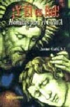 Portada de ¡Y EL ES FIEL!: HOMILIAS PARA EL CICLO A