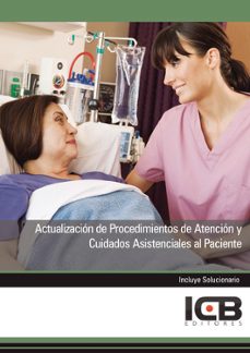 Portada de MANUAL ACTUALIZACIN DE PROCEDIMIENTOS DE ATENCIN Y CUIDADOS ASISTENCIALES AL PACIENTE