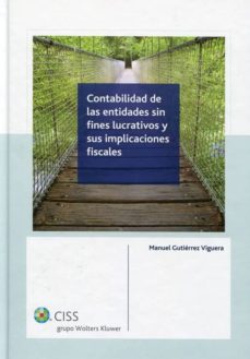 Portada de CONTABILIDAD DE LAS ENTIDADES SIN FINES LUCRATIVOS Y SUS APLICACI ONES FISCALES.