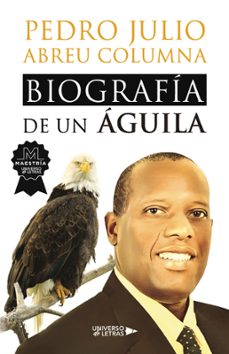 Portada de BIOGRAFIA DE UN AGUILA