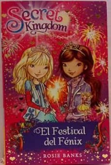 Portada de EL FESTIVAL DEL FENIX. SECRET KINGDOM
