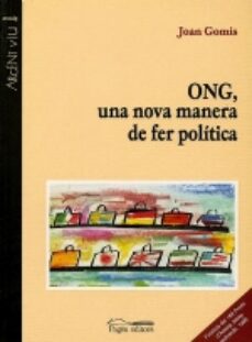 Portada de ONG, UNA NOVA MANERA DE FER POLITICA