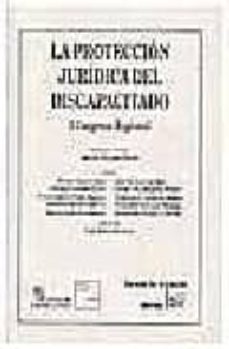 Portada de LA PROTECCION JURIDICA DEL DISCAPACITADO. I CONGRESO REGIONAL
