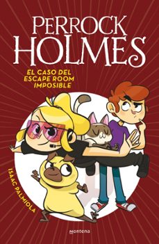 Portada de PERROCK HOLMES 9 : EL CASO DEL ESCAPE ROOM IMPOSIBLE