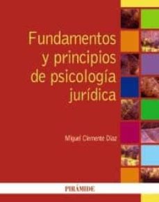 Portada de FUNDAMENTOS Y PRINCIPIOS DE PSICOLOGIA JURIDICA
