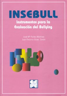 Portada de INSEBULL. INSTRUMENTOS PARA LA EVALUACION DEL BULLYING (INCLUYE C D-ROM)