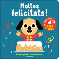 Portada de MOLTES FELICITATS! EL MEU PRIMER LLIBRE DE SONS