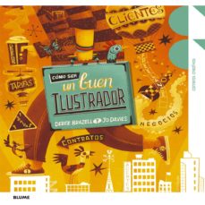 Portada de COMO SER UN BUEN ILUSTRADOR